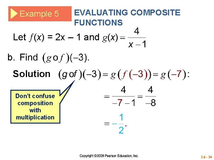 Example 5 EVALUATING COMPOSITE FUNCTIONS Let (x) = 2 x – 1 and g(x)