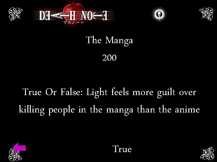 The Manga 200 True Or False: Light feels more guilt over killing people in