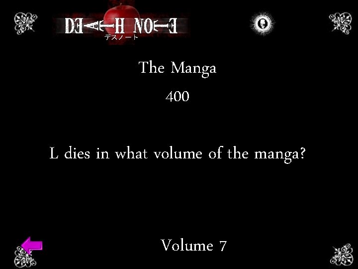 The Manga 400 L dies in what volume of the manga? Volume 7 