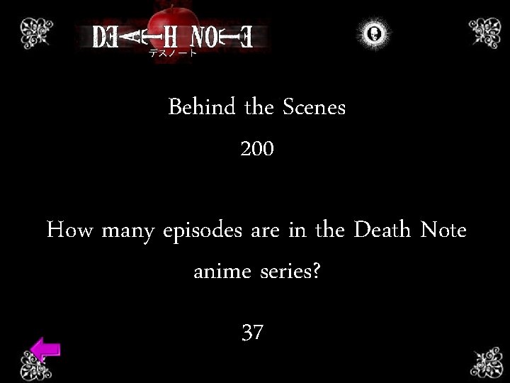 Behind the Scenes 200 How many episodes are in the Death Note anime series?