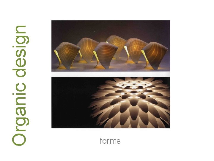 Organic design forms 