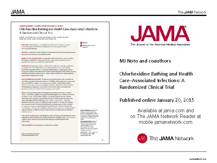 MJ Noto and coauthors Chlorhexidine Bathing and Health Care–Associated Infections: A Randomized Clinical Trial