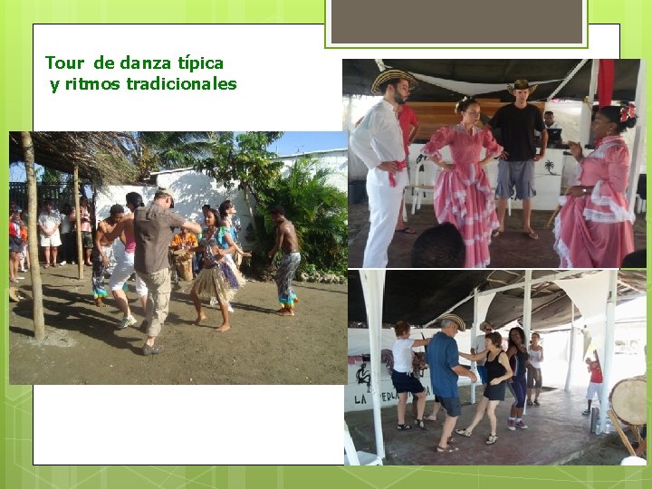 Tour de danza típica y ritmos tradicionales 
