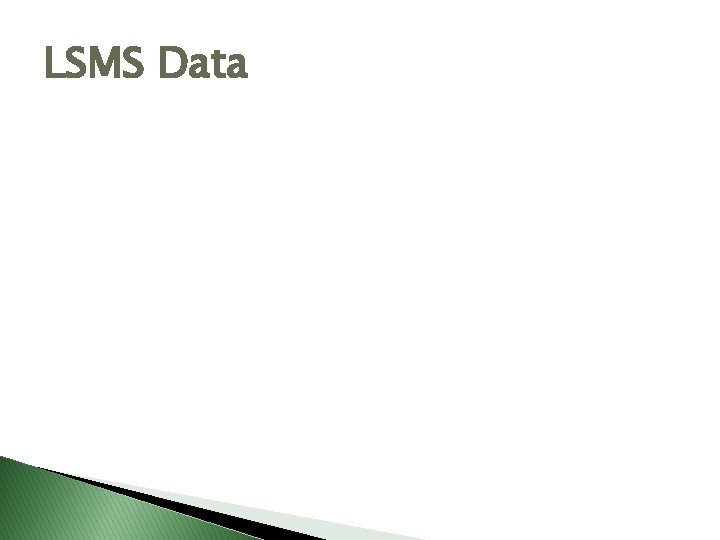 LSMS Data 