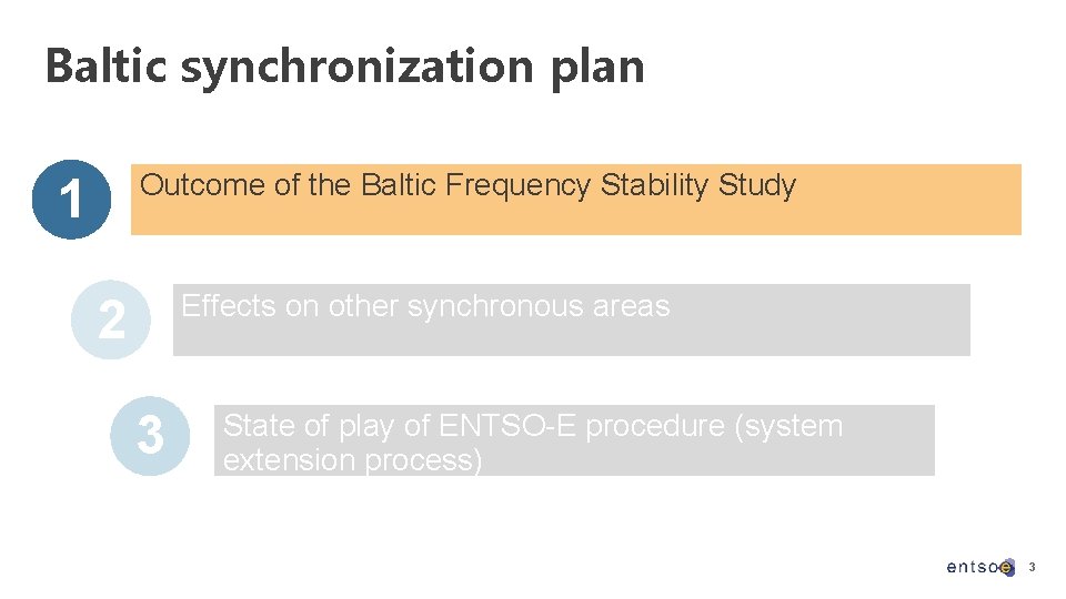 Baltic synchronization plan Outcome of the Baltic Frequency Stability Study 1 Effects on other