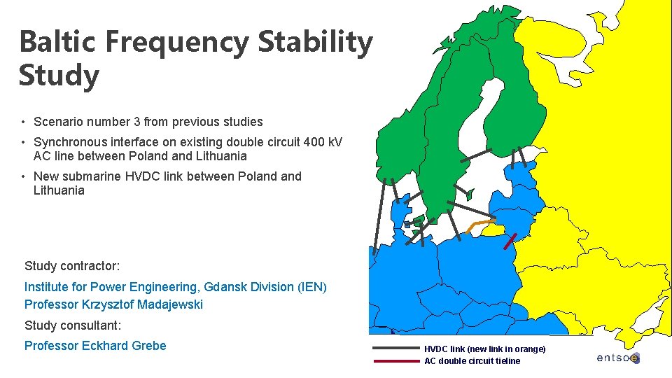 Baltic Frequency Stability Study • Scenario number 3 from previous studies • Synchronous interface