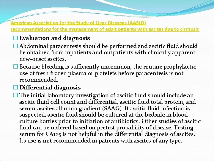 American Association for the Study of Liver Diseases (AASLD) recommendations for the management of