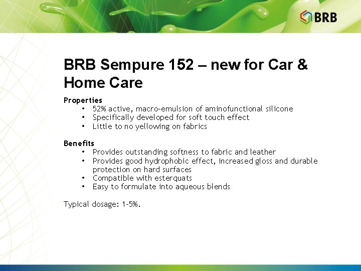 BRB Sempure 152 – new for Car & Home Care Properties • 52% active,