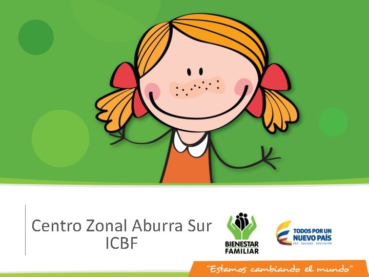 Centro Zonal Aburra Sur ICBF 