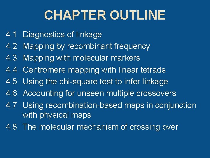 CHAPTER OUTLINE 4. 1 4. 2 4. 3 4. 4 4. 5 4. 6
