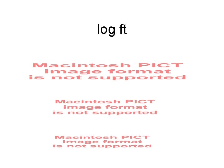log ft 