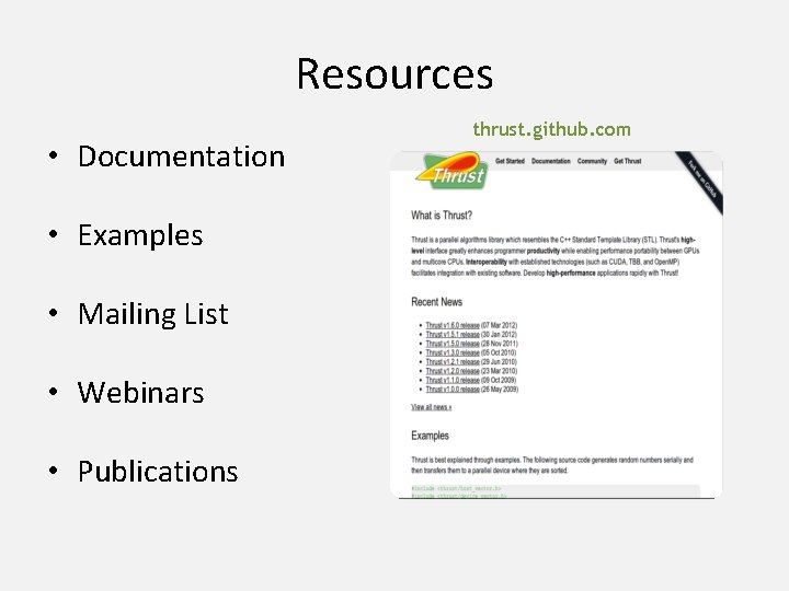 Resources • Documentation • Examples • Mailing List • Webinars • Publications thrust. github.