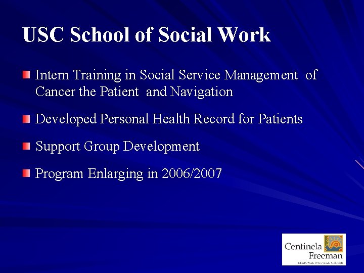 USC School of Social Work Intern Training in Social Service Management of Cancer the