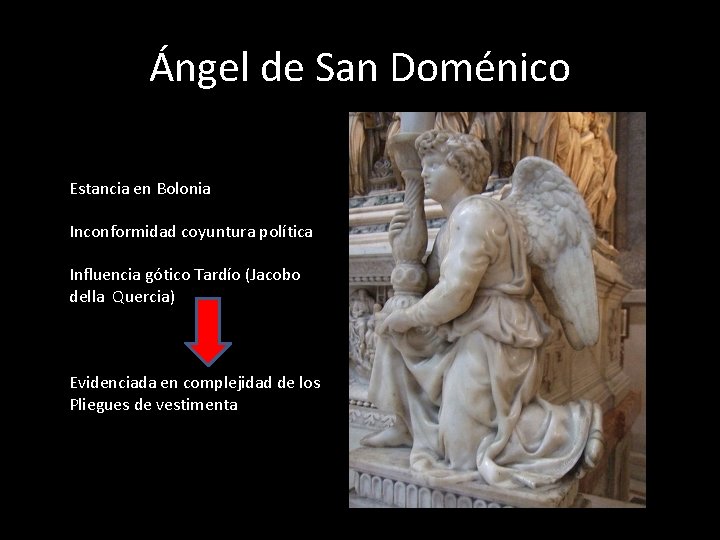 Ángel de San Doménico Estancia en Bolonia Inconformidad coyuntura política Influencia gótico Tardío (Jacobo Ángel de San Doménico Estancia en Bolonia Inconformidad coyuntura política Influencia gótico Tardío (Jacobo