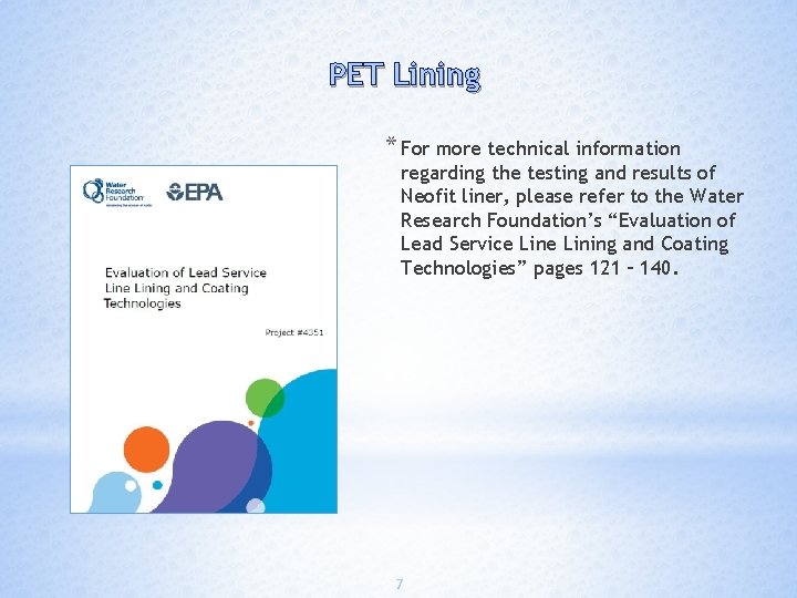 PET Lining * For more technical information regarding the testing and results of Neofit