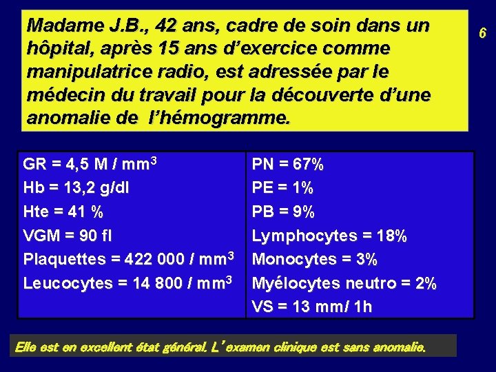 Madame J. B. , 42 ans, cadre de soin dans un hôpital, après 15