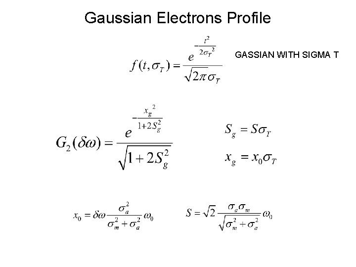 Gaussian Electrons Profile GASSIAN WITH SIGMA T 