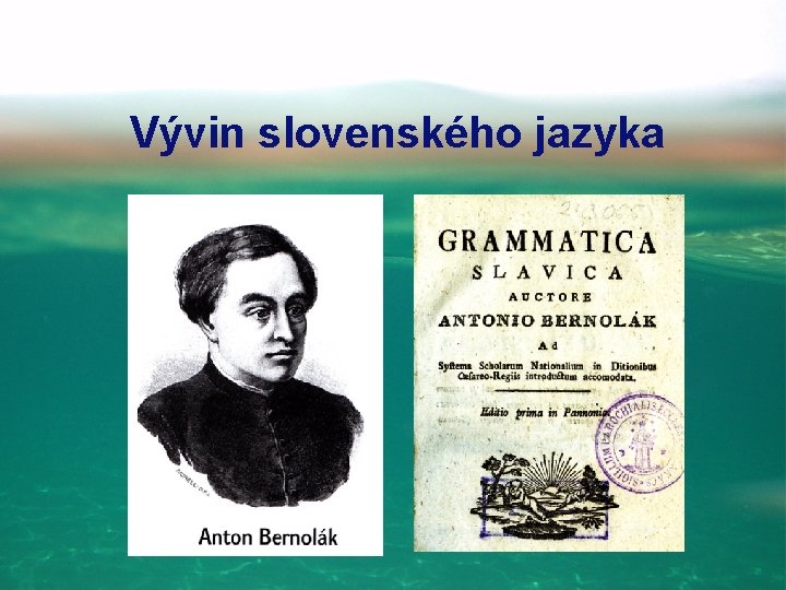 Vývin slovenského jazyka 