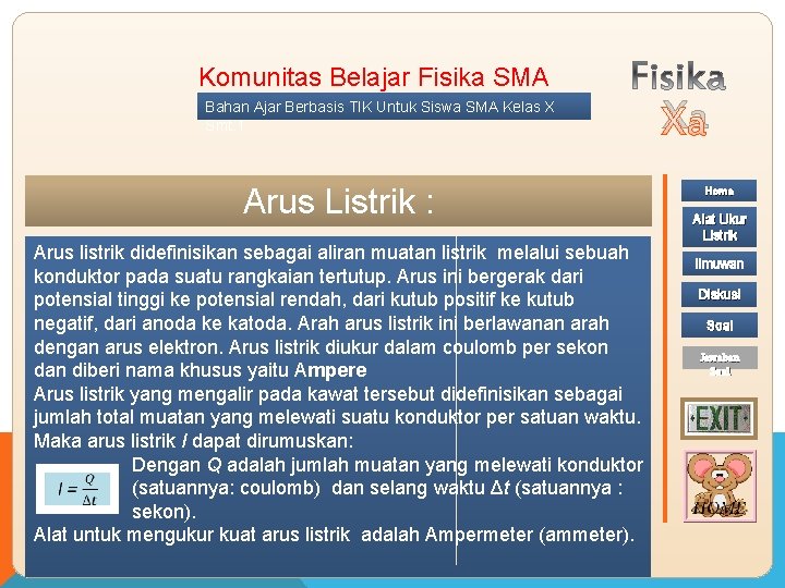 Komunitas Belajar Fisika SMA Bahan Ajar Berbasis TIK Untuk Siswa SMA Kelas X Smt.