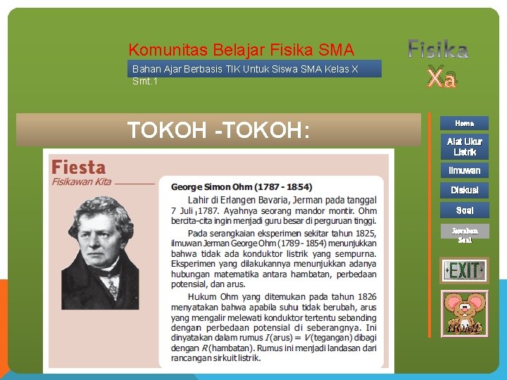 Komunitas Belajar Fisika SMA Bahan Ajar Berbasis TIK Untuk Siswa SMA Kelas X Smt.