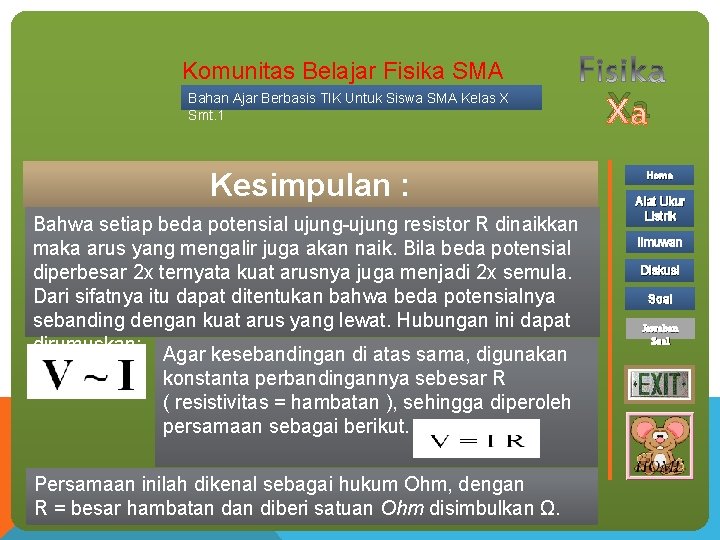 Komunitas Belajar Fisika SMA Bahan Ajar Berbasis TIK Untuk Siswa SMA Kelas X Smt.