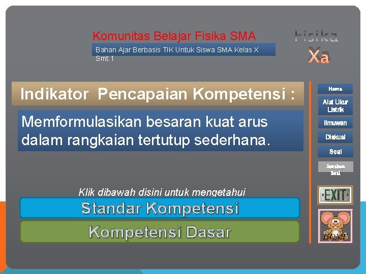 Komunitas Belajar Fisika SMA Bahan Ajar Berbasis TIK Untuk Siswa SMA Kelas X Smt.