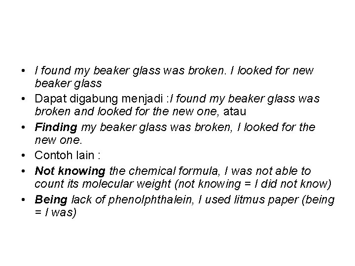  • I found my beaker glass was broken. I looked for new beaker