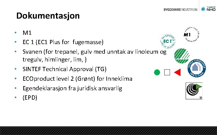 Dokumentasjon • M 1 • EC 1 (EC 1 Plus for fugemasse) • Svanen