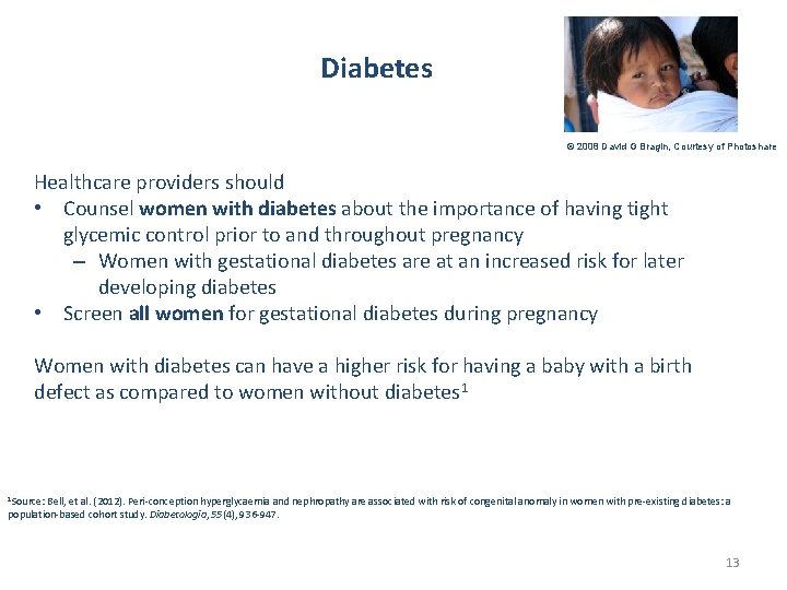 Diabetes © 2008 David G Bragin, Courtesy of Photoshare Healthcare providers should • Counsel