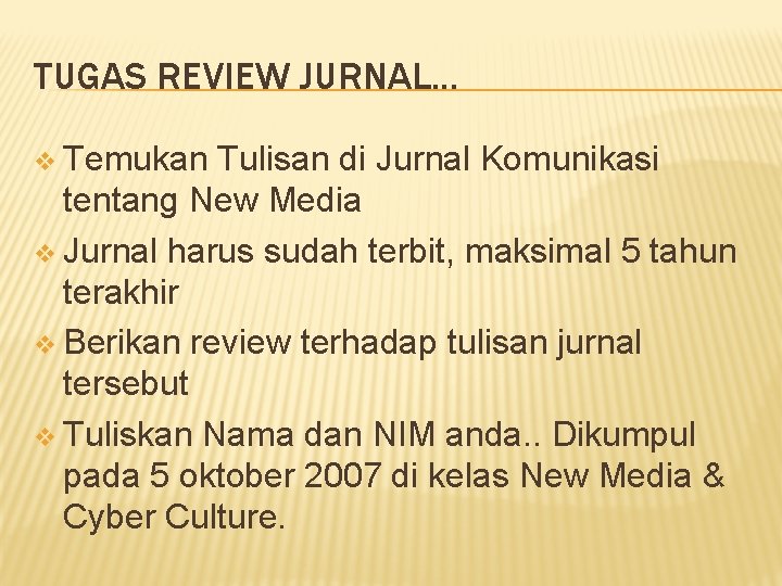 TUGAS REVIEW JURNAL. . . v Temukan Tulisan di Jurnal Komunikasi tentang New Media