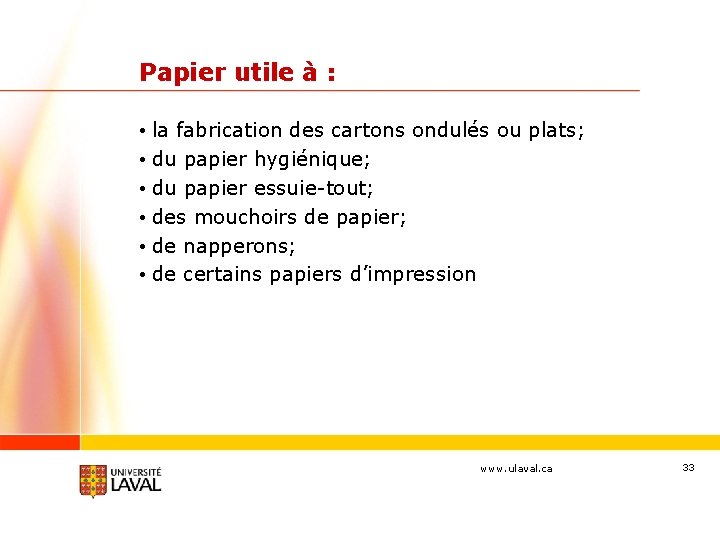 Papier utile à : • la fabrication des cartons ondulés ou plats; • du