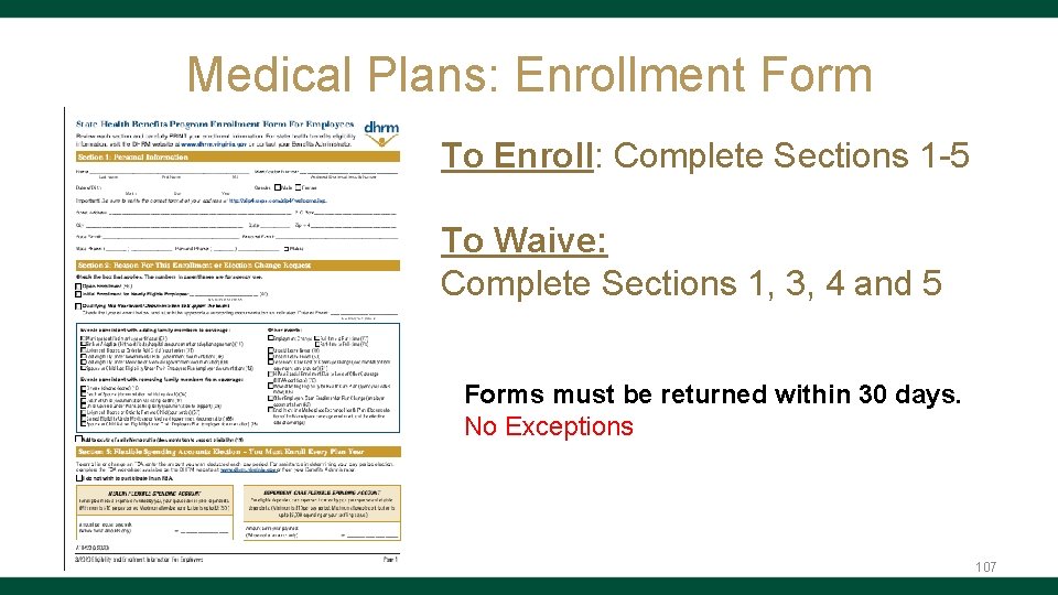 Medical Plans: Enrollment Form To Enroll: Complete Sections 1 -5 To Waive: Complete Sections
