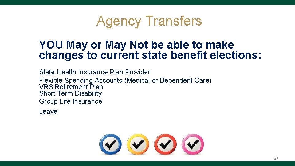 Agency Transfers YOU May or May Not be able to make changes to current