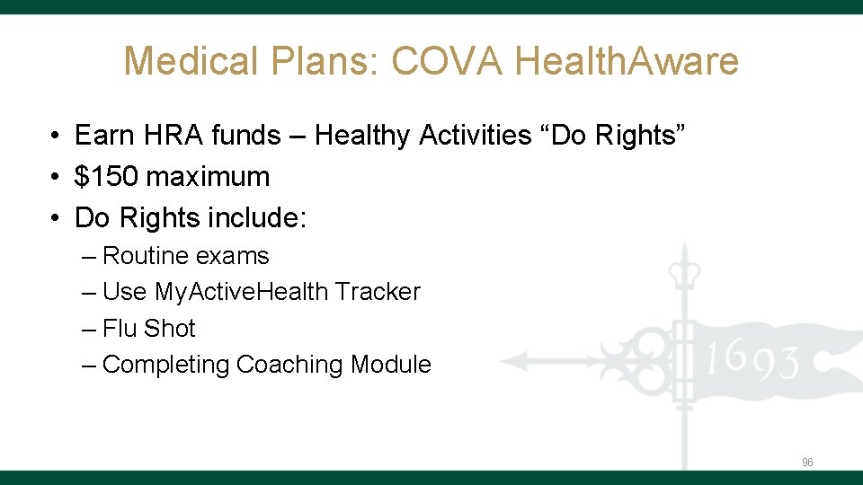 Medical Plans: COVA Health. Aware • Earn HRA funds – Healthy Activities “Do Rights”