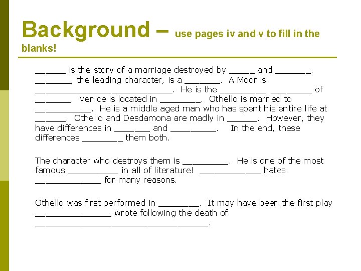 Background – use pages iv and v to fill in the blanks! ______ is