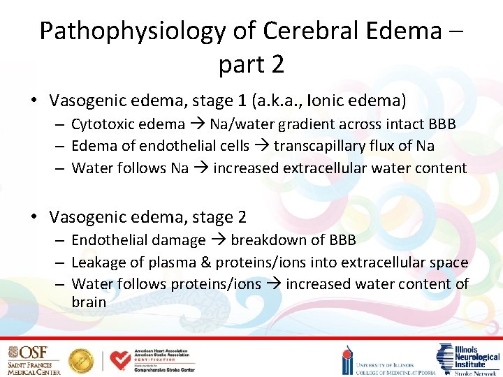 Pathophysiology of Cerebral Edema – part 2 • Vasogenic edema, stage 1 (a. k.