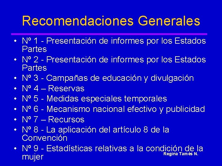 Recomendaciones Generales • Nº 1 - Presentación de informes por los Estados Partes •