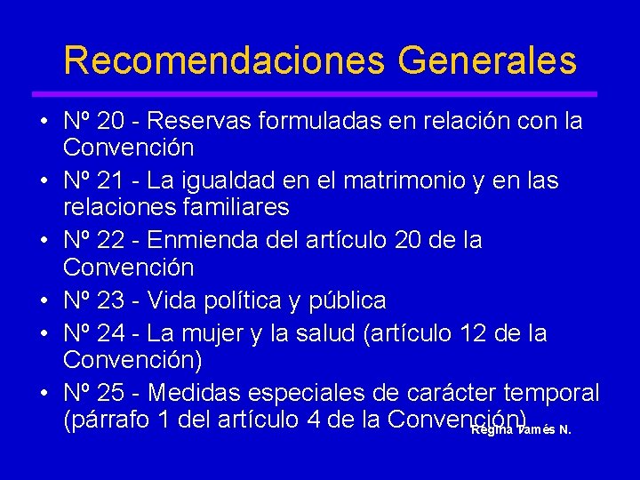 Recomendaciones Generales • Nº 20 - Reservas formuladas en relación con la Convención •