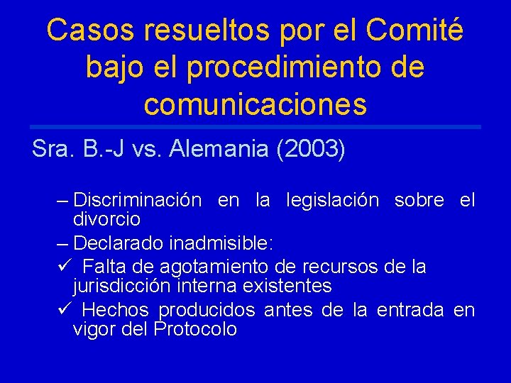 Casos resueltos por el Comité bajo el procedimiento de comunicaciones Sra. B. -J vs.