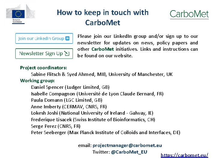 How to keep in touch with Carbo. Met Please join our Linked. In group