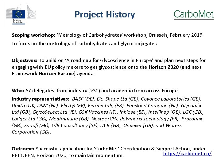 Project History Scoping workshop: ‘Metrology of Carbohydrates’ workshop, Brussels, February 2016 to focus on