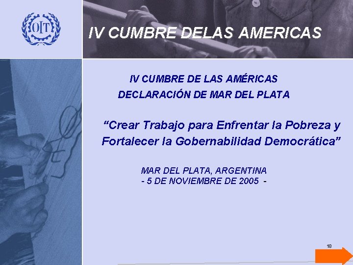 IV CUMBRE DELAS AMERICAS IV CUMBRE DE LAS AMÉRICAS DECLARACIÓN DE MAR DEL PLATA