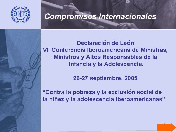 Compromisos Internacionales Declaración de León VII Conferencia Iberoamericana de Ministras, Ministros y Altos Responsables