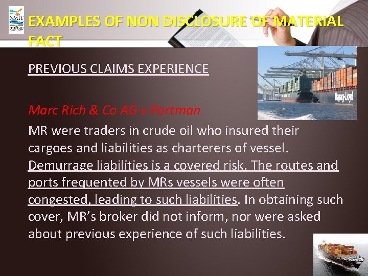EXAMPLES OF NON DISCLOSURE OF MATERIAL FACT PREVIOUS CLAIMS EXPERIENCE Marc Rich & Co
