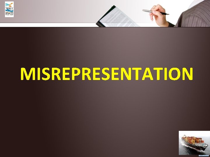 MISREPRESENTATION 