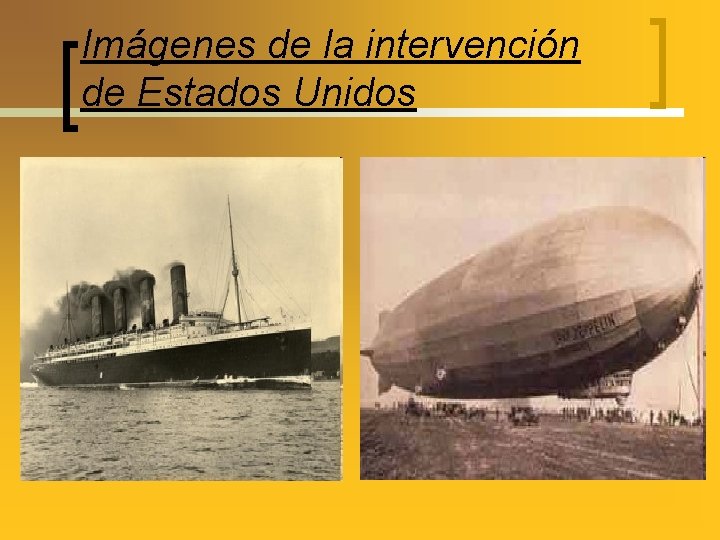 Imágenes de la intervención de Estados Unidos 