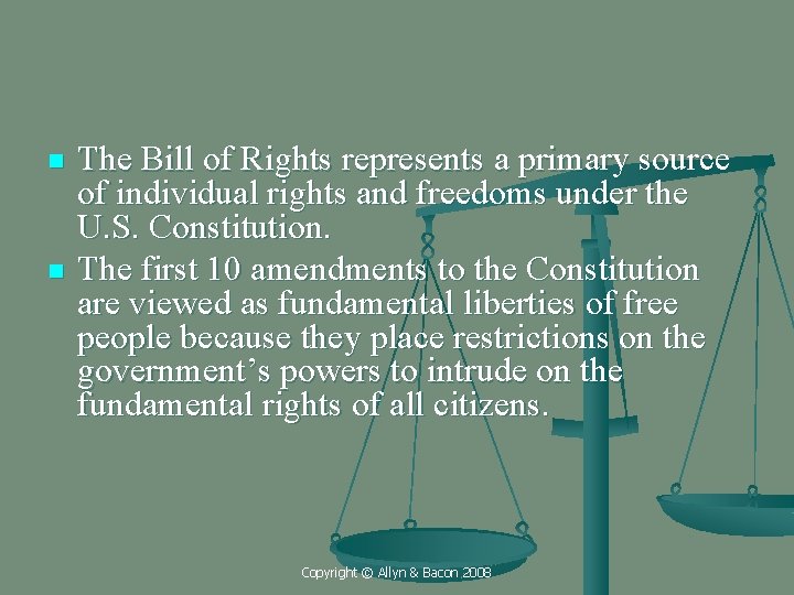n n The Bill of Rights represents a primary source of individual rights and