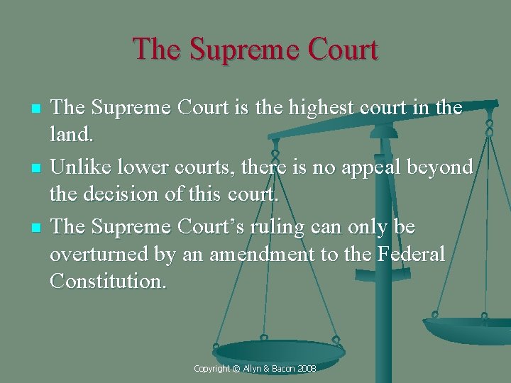 The Supreme Court n n n The Supreme Court is the highest court in