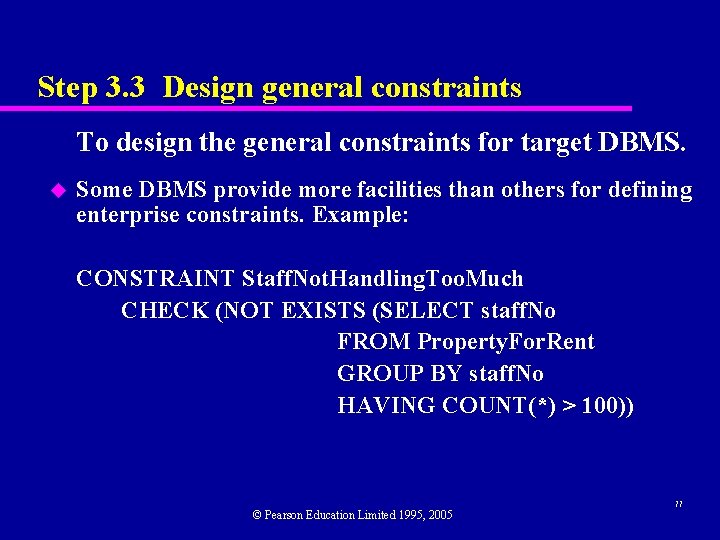 Step 3. 3 Design general constraints To design the general constraints for target DBMS.