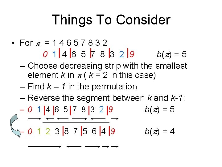 Things To Consider • For p = 1 4 6 5 7 8 3